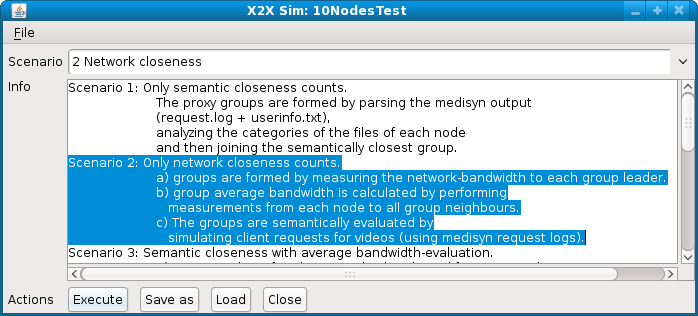 X2X Sim ready to execute Network Closeness scenario. X2X Sim ready to execute Network Closeness scenario.